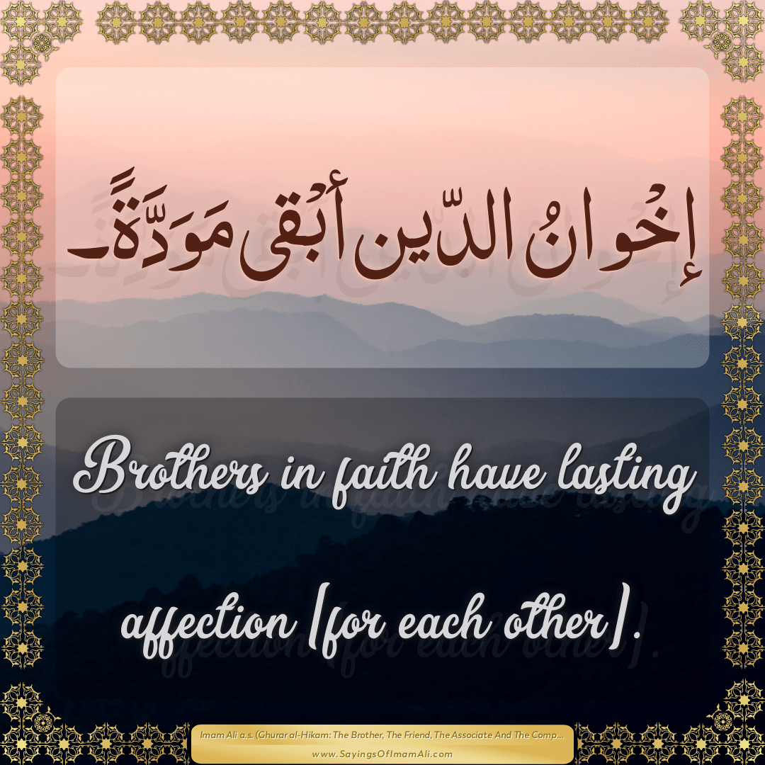 Brothers in faith have lasting affection [for each other].